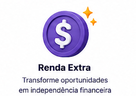 Renda Extra e independência